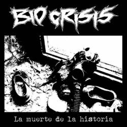 Bio Crisis : La Muerte de la Historia